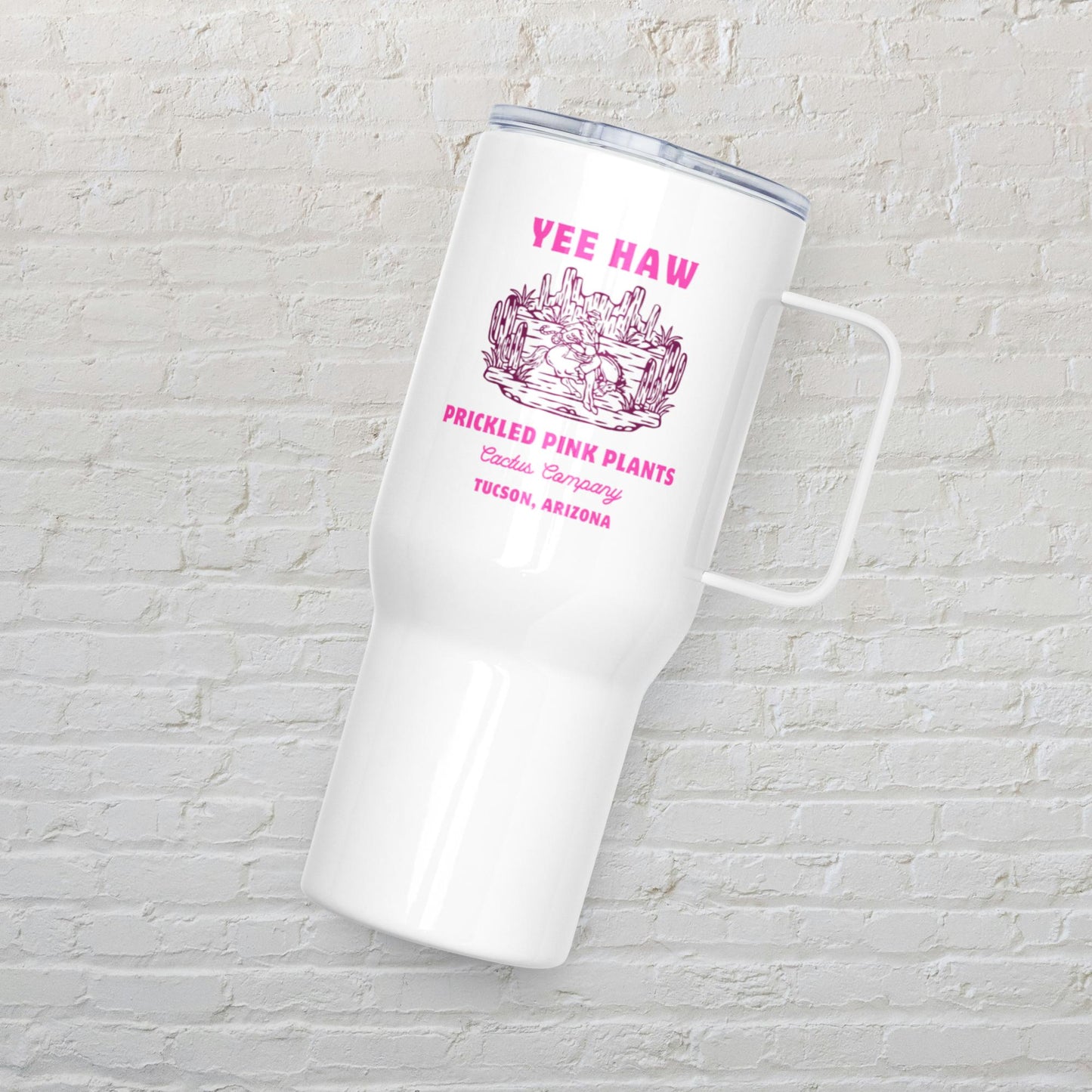 "Yee Haw - Prickled Pink Plants" Travel mug with a handle