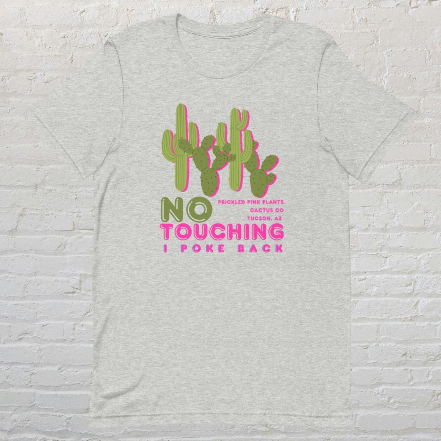 "No Touching - I Poke Back" Unisex t-shirt