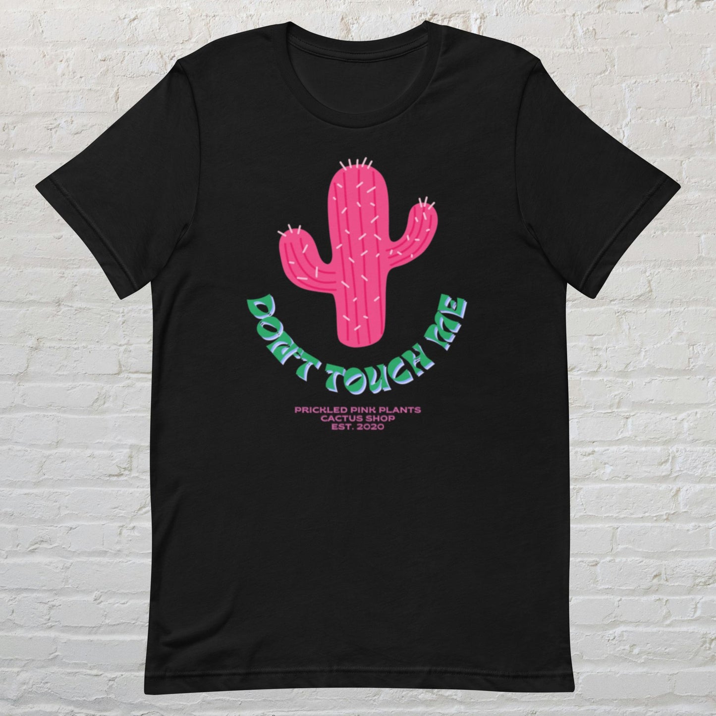 "Don't Touch Me" Unisex t-shirt