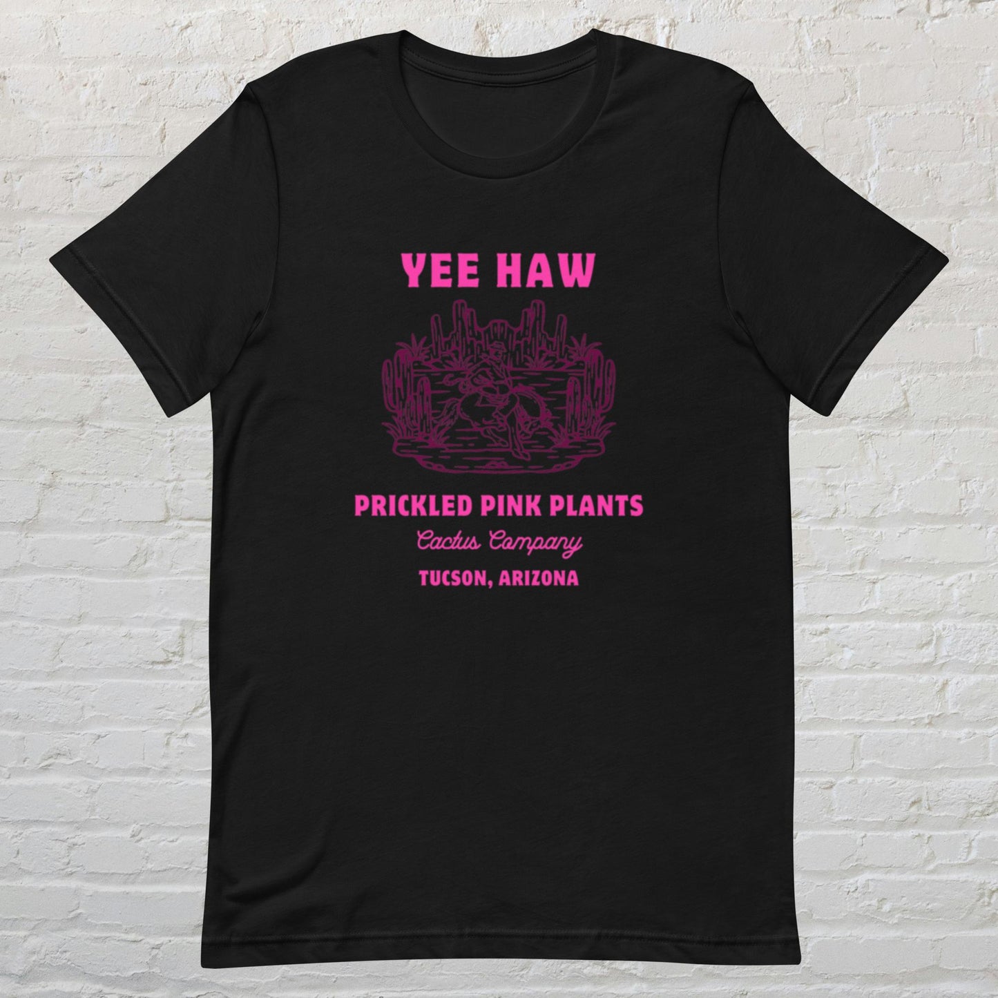 "Yee Haw - Prickled Pink Plants" Unisex t-shirt