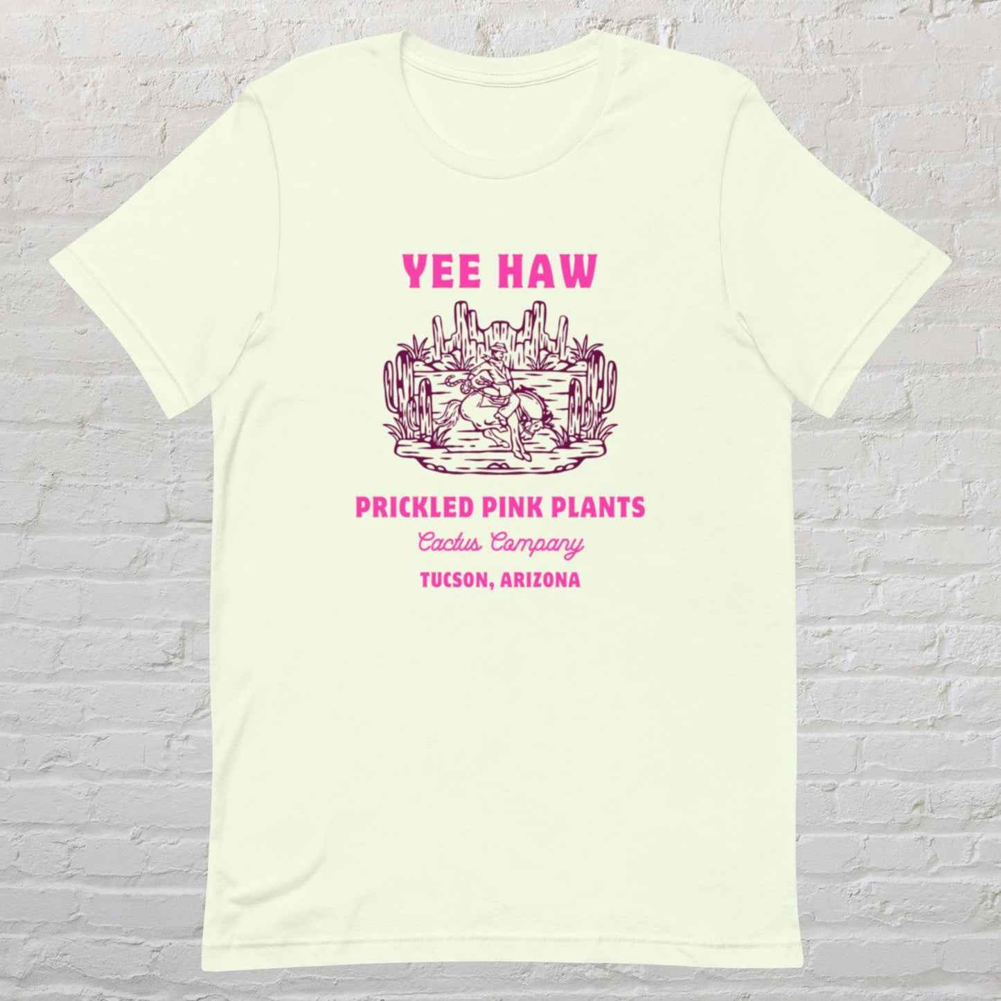 "Yee Haw - Prickled Pink Plants" Unisex t-shirt