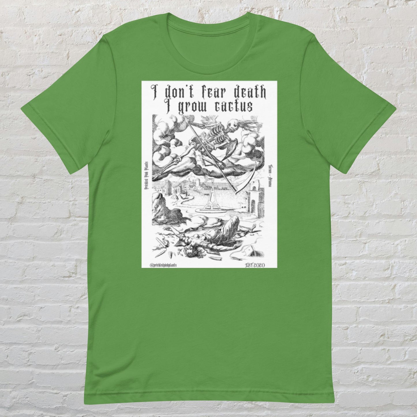 "I don't fear death, I grow cactus" Unisex t-shirt