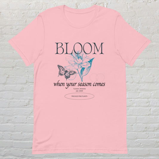 "Bloom When Your Season Comes" Unisex t-shirt