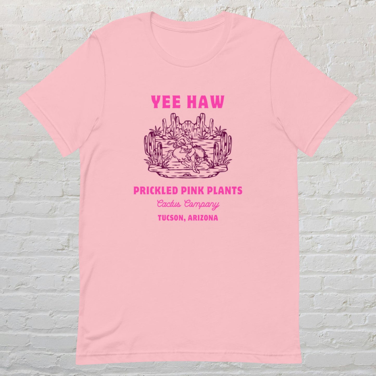 "Yee Haw - Prickled Pink Plants" Unisex t-shirt