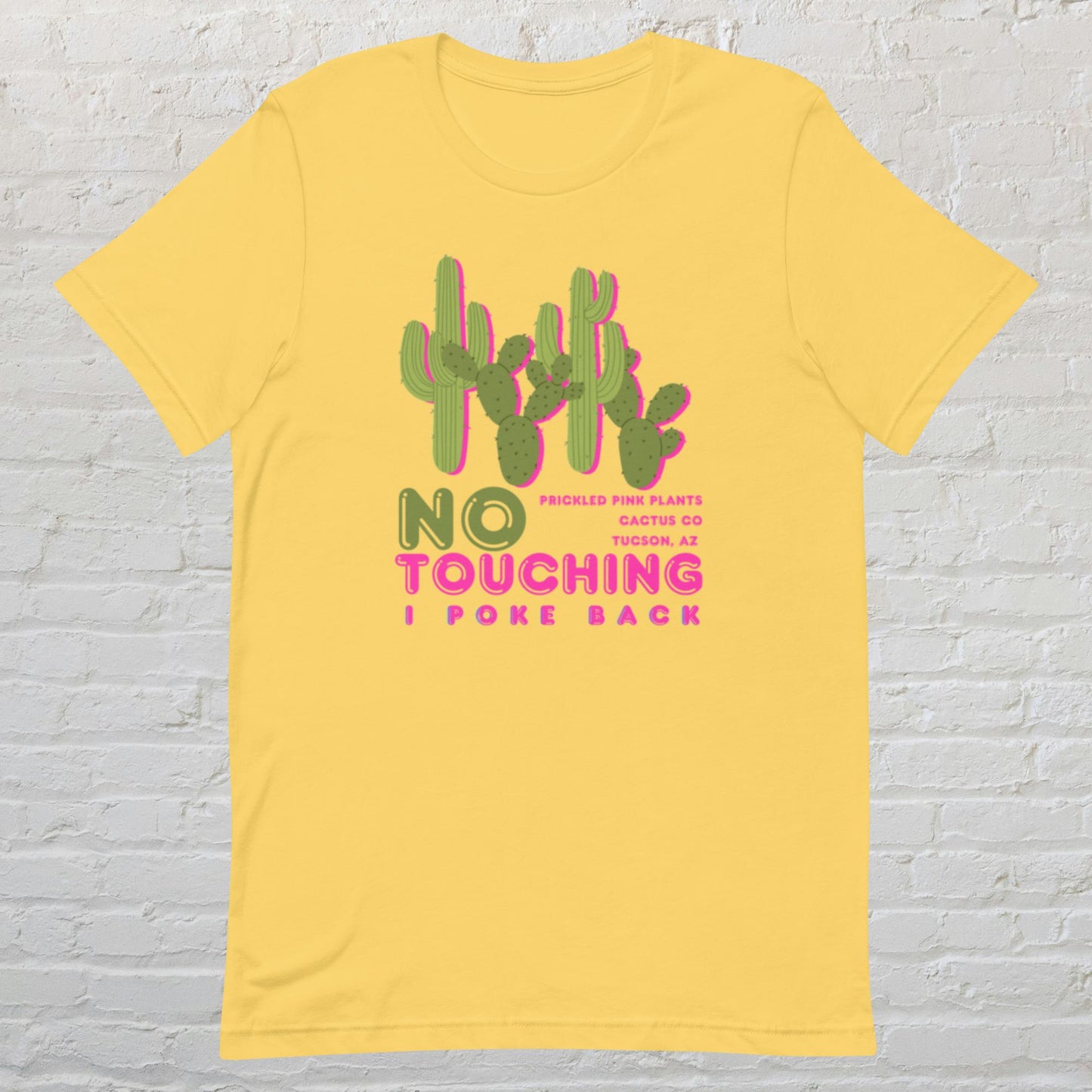 "No Touching - I Poke Back" Unisex t-shirt