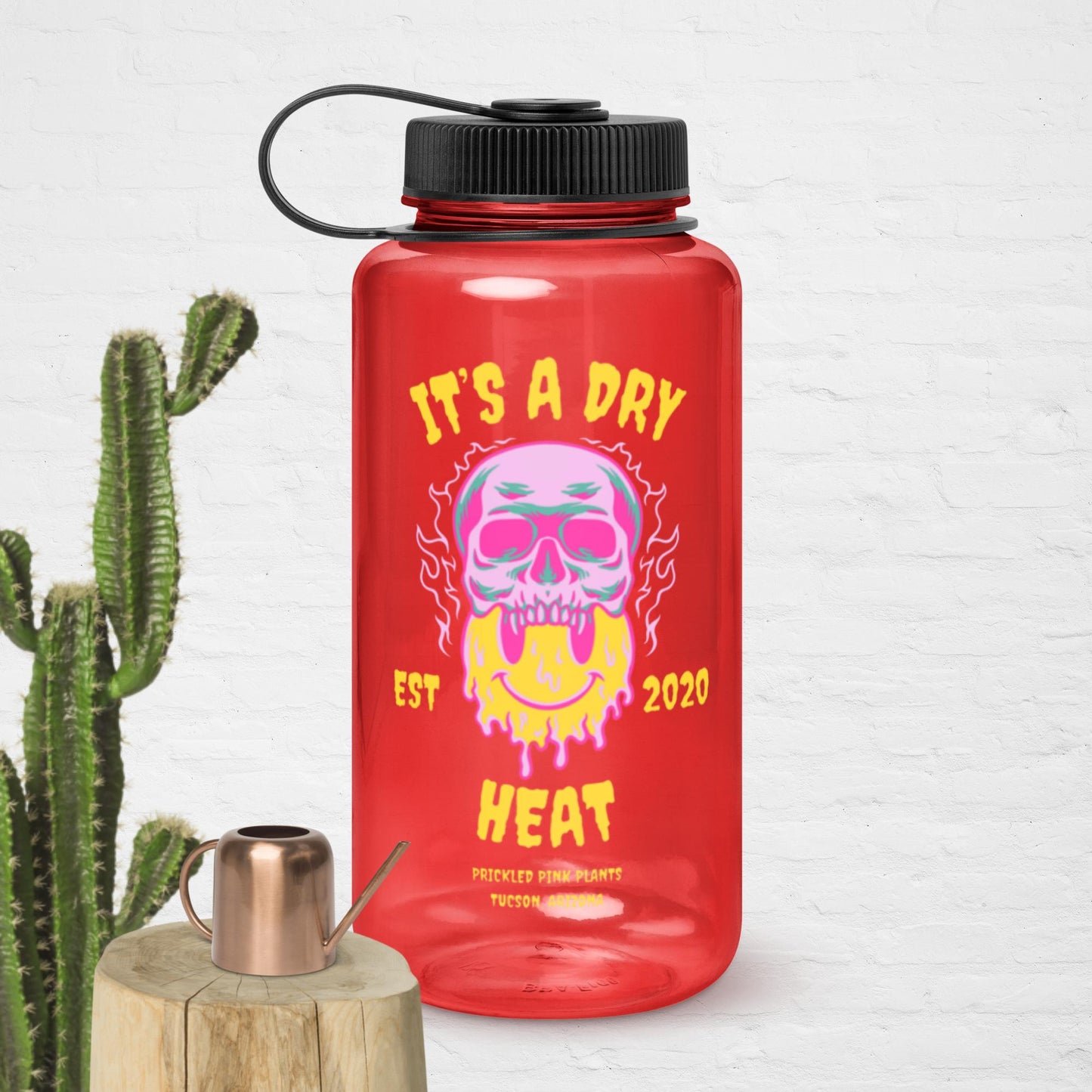 "It's a Dry Heat & I'm Melting" Wide mouth plastic water bottle